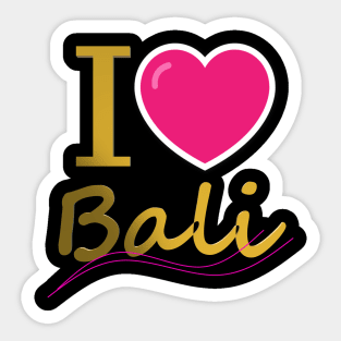 I love Bali Sticker